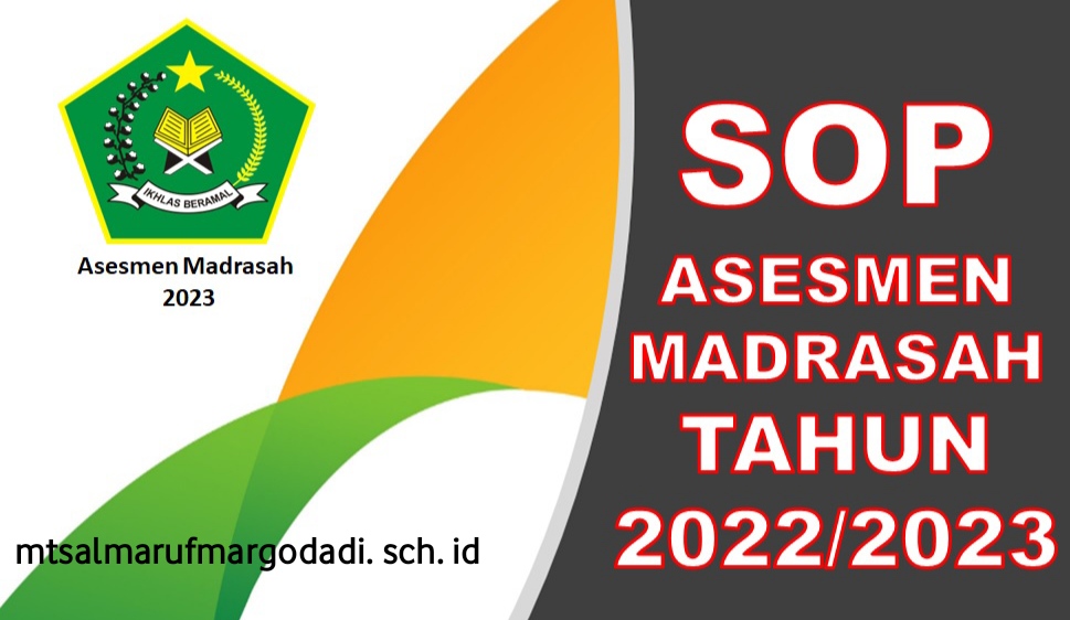 SOP Penyelenggaraan Asesmen Madrasah Tahun Pelajaran 2022/2023