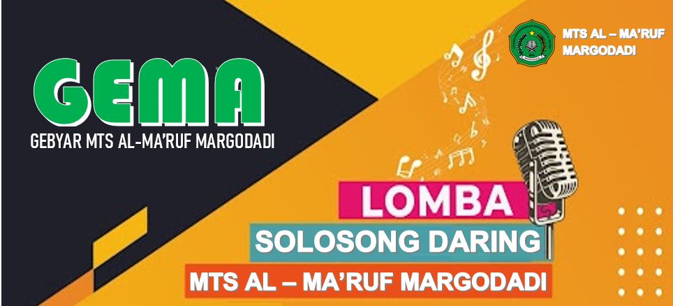 Lomba Solosong Daring  GEMA Gebyar MTs Al Maruf Margodadi 2022